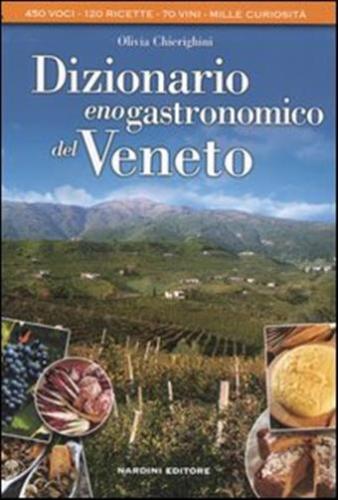 Dizionario Enogastronomico Del Veneto