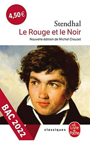 Le Rouge Et Le Noir: Chronique De 1830