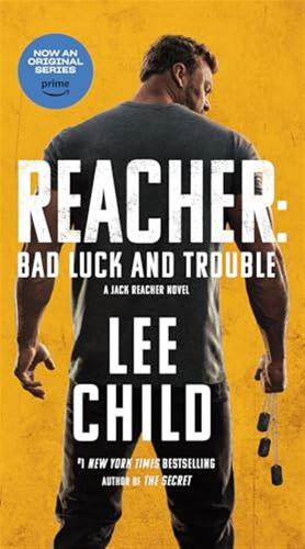 Reacher: Bad Luck And Trouble (movie Tie-in): A Jack Reacher Novel: 11