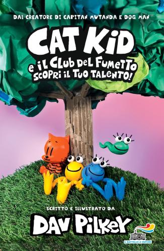 Scopri Il Tuo Talento! Cat Kid E Il Club Del Fumetto