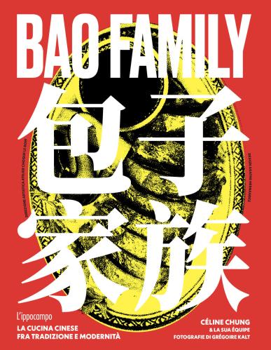 Bao Family. La Cucina Cinese Tra Tradizione E Modernità