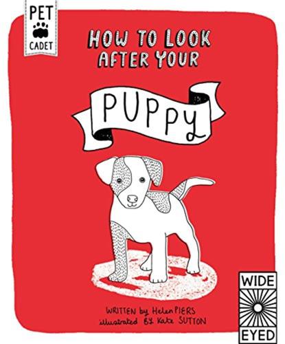 How To Look After Your Puppy [edizione: Regno Unito]
