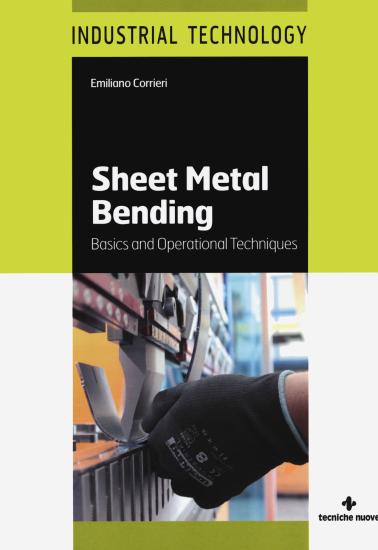 Sheet metal bending. Basics and operational techniques