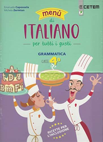Men Di Italiano Per Tutti I Gusti - Classe 4a - Grammatica