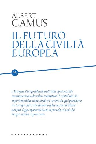 Il Futuro Della Civilt Europea