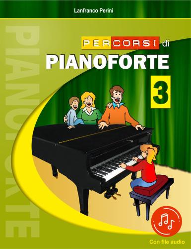 Percorsi Di Pianoforte. Con File Audio In Streaming. Vol. 3