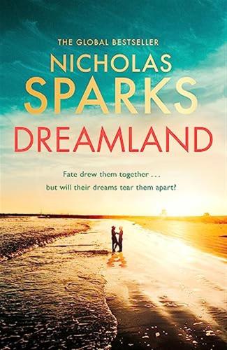 Dreamland: From The Author Of The Global Bestseller, The Notebook