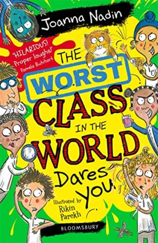 The The Worst Class In The World Dares You!