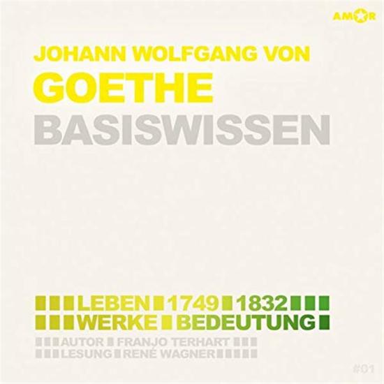 Wagner,Rene - Johann Wolfgang Von Goethe - Basiswissen