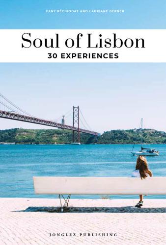 Soul Of Lisbon. 30 Experiences