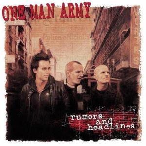 One Man Army - Rumors And Headlines