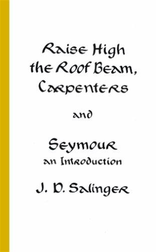 Raise High The Roof Beam Carpenters - Seymour An Introduction