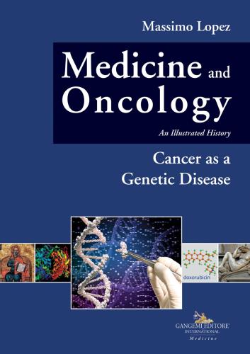 Medicine And Oncology. An Illustrated History. Vol. 10