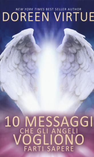 10 messaggi che gli angeli vogliono farti sapere
