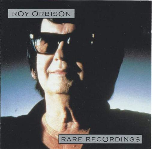 Roy Orbison Rare Recordings