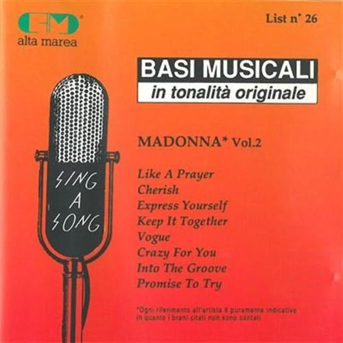 Basi Musicali - In Tonalit? Originale Madonna Vol.2 Like A Prayer Cherish Express Yourself