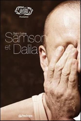 Saint-sans. Samson Et Dalila
