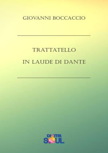 Trattatello In Laude Di Dante
