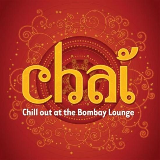 Chai: Chill Out At The Bombay Lounge / Various