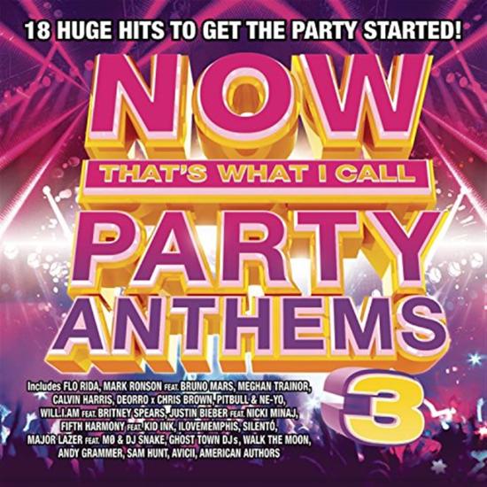 Now That's What I Call A Party Anthems / Various