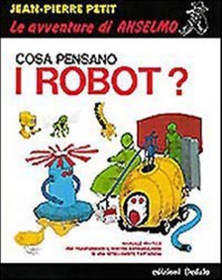 Cosa pensano i robot?