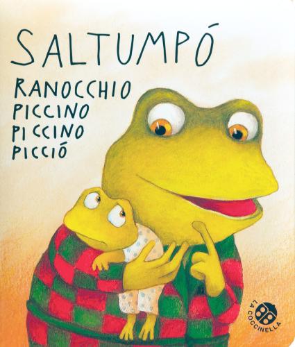Saltump Ranocchio Piccino Piccino Picci. Ediz. A Colori
