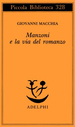 Manzoni E La Via Del Romanzo