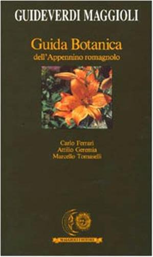 Guida Botanica Dell'appennino Romagnolo