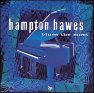Hampton Hawes - Blues The Most