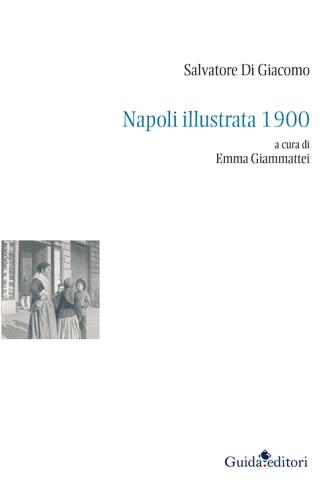 Napoli Illustrata 1900