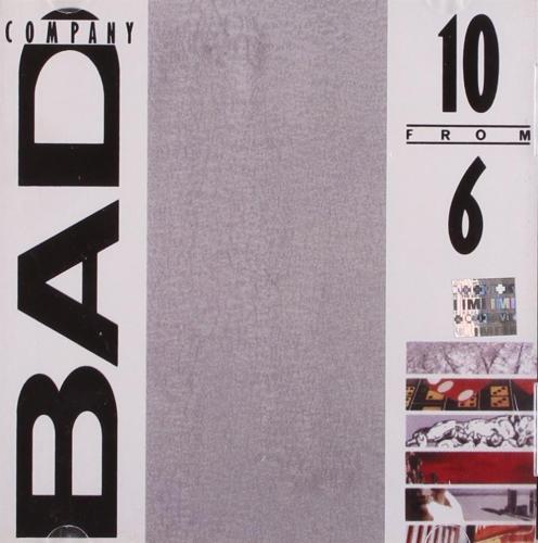 10 From 6 - Best Of Bad Company