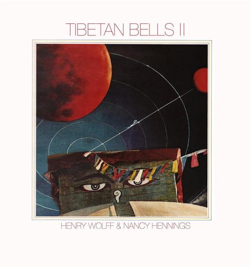 Henry Wolff & Nancy Hennings - Tibetan Bells II