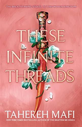 These Infinite Threads: The Brand New Enemies To Lovers Ya Romantasy Series From The Author Of Tiktok Made Me Buy It Sensation, Shatter Me.