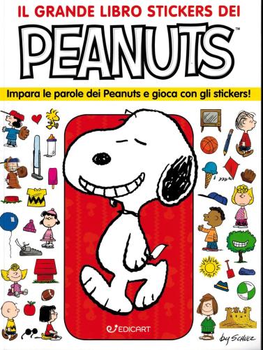 Il Grande Libro Stickers Dei Peanuts. Impara Le Parole Dei Peanuts E Gioca Con Gli Stickers! Con Adesivi. Ediz. A Colori