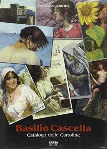 Basilio Cascella. Catalogo Delle Cartoline