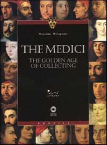 I Medici. L'epoca Aurea Del Collezionismo. Ediz. Inglese