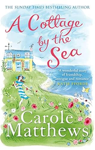 A Cottage By The Sea: A Fan Favourite From The Sunday Times Bestseller