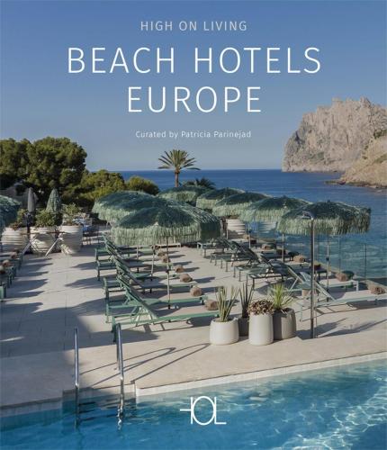 Beach Hotels Europe. High On Living