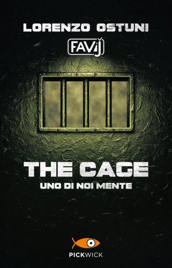 The cage. Uno di noi mente