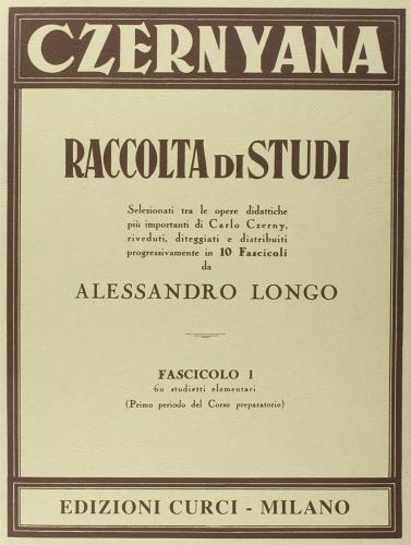 Czernyana Raccolta Di Studi. 60 Studietti Elementari. Vol. 1