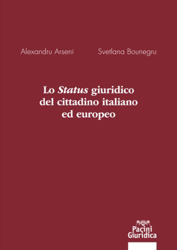 Lo Status Giuridico Del Cittadino Italiano Ed Europeo