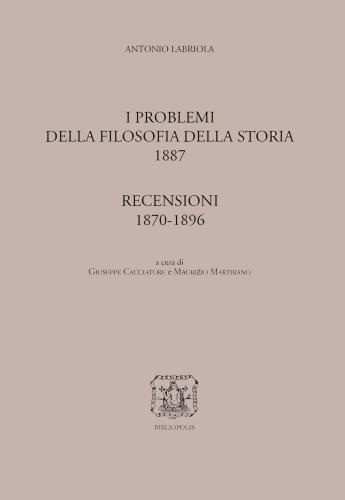 I Problemi Della Filosofia Della Storia-recensioni (1870-1896)
