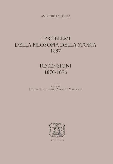 I problemi della filosofia della storia-Recensioni (1870-1896)