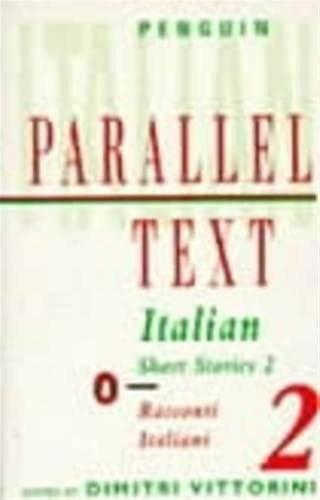 Italian Short Stories 2. Testo Italiano A Fronte