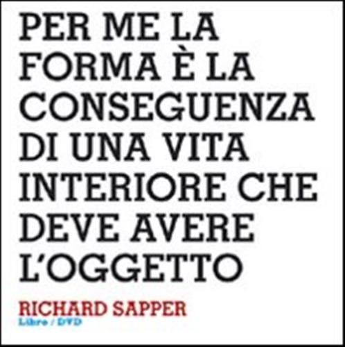 Design Interviews. Richard Sapper. Ediz. Italiana E Inglese. Con Dvd