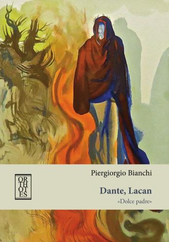 Dante, Lacan. dolce Padre