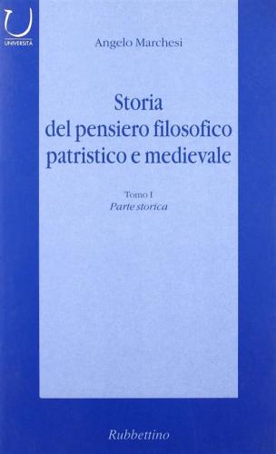 Storia Del Pensiero Filosofico Patristico E Medievale