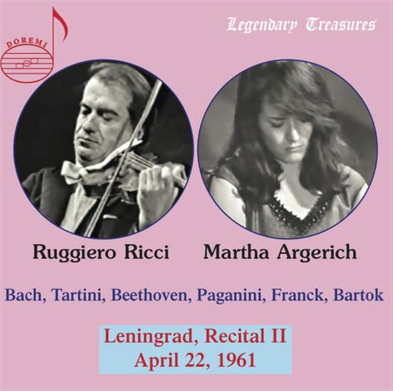 Martha Argerich & Ruggiero Ricci: Leningrad, Recital II, 1961