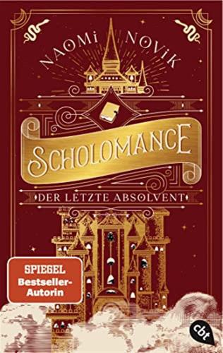 Scholomance - Der Letzte Absolvent: Ein Episches Dark-fantasy-highlight: 2