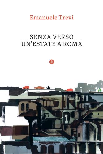 Senza Verso. Un'estate A Roma